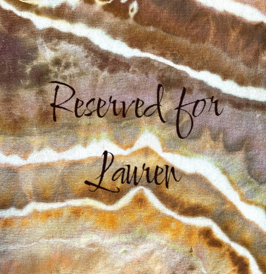 Reserved for Lauren
